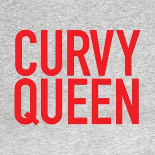 Curvy Queen Embrace Your Curves T-Shirt